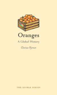オレンジのグローバル文化史<br>Oranges : A Global History (Edible)