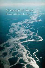 A Story of Six Rivers : History, Culture and Ecology