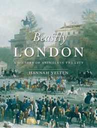 Beastly London : A History of Animals in City