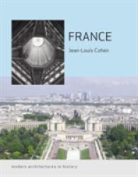 フランス近代建築とその時代<br>France (Modern Architectures in History)