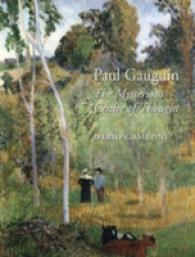 ゴーギャン：思考の神秘的な中心<br>Paul Gauguin : The Mysterious Centre of Thought