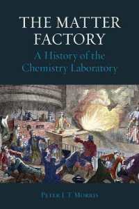 化学実験室の歴史<br>The Matter Factory : A History of the Chemistry Laboratory