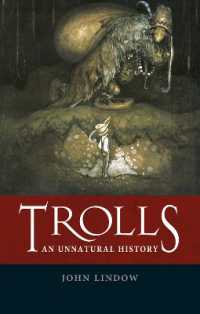 トロールと北欧の想像力<br>Trolls : An Unnatural History