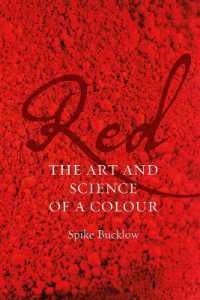 Red : The Art and Science of a Colour