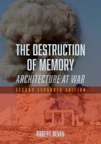 『なぜ人類は戦争で文化破壊を繰り返すのか』（原書）<br>The Destruction of Memory : Architecture at War （2ND）