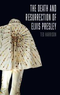 プレスリーの死と復活<br>The Death and Resurrection of Elvis Presley