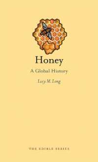 Honey : A Global History (Edible)