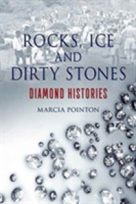 ダイアモンドの世界史<br>Rocks, Ice and Dirty Stones : Diamond Histories