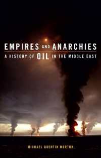 石油の中東史<br>Empires and Anarchies : A History of Oil in the Middle East