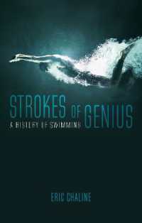 水泳の歴史<br>Strokes of Genius : A History of Swimming