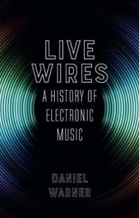 電気音楽の歴史<br>Live Wires : A History of Electronic Music