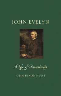 ジョン・イーヴリン伝<br>John Evelyn : A Life of Domesticity (Renaissance Lives)
