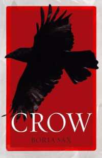 Ｂ．サックス著／カラスの文化史<br>Crow (Animal)