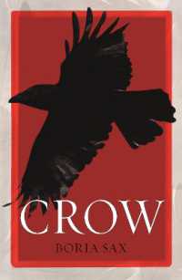 Ｂ．サックス著／カラスの文化史<br>Crow