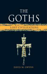 ゴート族：失われた文明<br>The Goths : Lost Civilizations (Lost Civilizations)
