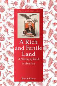 A Rich and Fertile Land : A History of Food in America (Food and Nations)