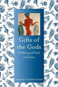 Gifts of the Gods : A History of Food in Greece (Foods and Nations)