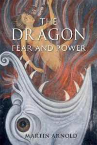 竜の文化史<br>The Dragon : Fear and Power