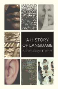 スティーヴン・ロジャー・フィッシャー『ことばの歴史：アリのことばからインターネットのことばまで』（原書）新版<br>A History of Language
