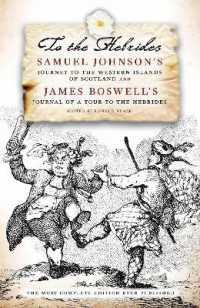 To the Hebrides : Samuel Johnson's Journey to the Western Islands and James Boswell's Journal of a Tour