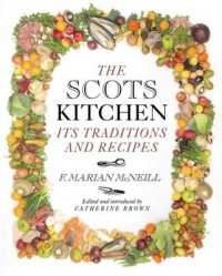 The Scots Kitchen : Its Traditions and Recipes
