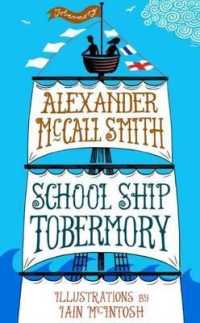 School Ship Tobermory : A School Ship Tobermory Adventure (Book 1) (The School Ship) -- Hardback
