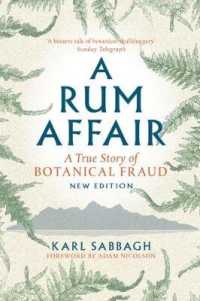 Rum Affair : A True Story of Botanical Fraud -- Paperback / softback