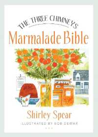 The Three Chimneys Marmalade Bible (Birlinn Food Bibles)