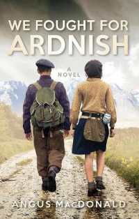 We Fought for Ardnish : A Novel (The Ardnish Series)