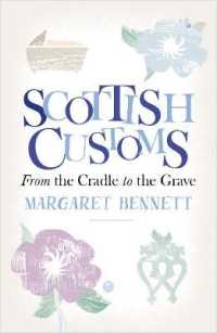 Scottish Customs : From the Cradle to the Grave