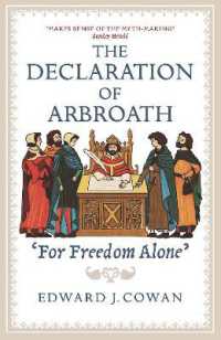 The Declaration of Arbroath : 'For Freedom Alone' （New）