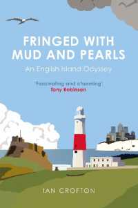 Fringed with Mud & Pearls : An English Island Odyssey -- Hardback