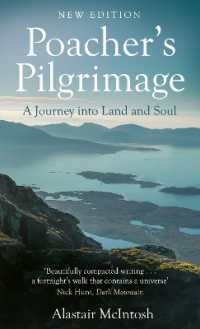 Poacher's Pilgrimage : A Journey into Land and Soul （New）
