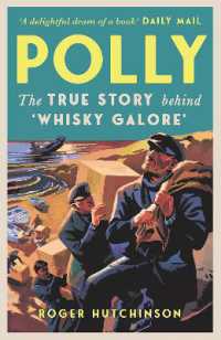 Polly : The True Story Behind 'Whisky Galore'