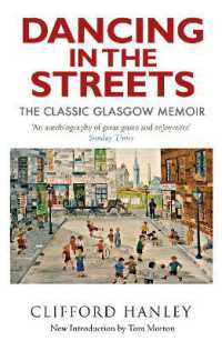 Dancing in the Streets : The Classic Glasgow Memoir