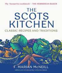 The Scots Kitchen : Classic Recipes and Traditions