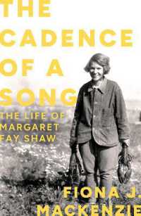 The Cadence of a Song : The Life of Margaret Fay Shaw