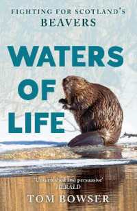 Waters of Life : Fighting for Scotland's Beavers
