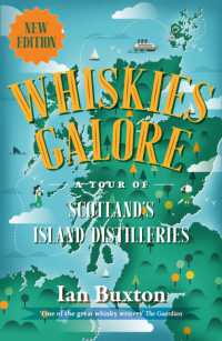 Whiskies Galore : A Tour of Scotland's Island Distilleries （New）