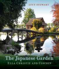 The Japanese Garden : Ella Christie and Cowden