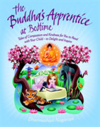 Buddha's Apprentice at Bedtime : Tales of Compassion and Kindness for You to Read with Your Child - to Delight an -- Paperback / softback