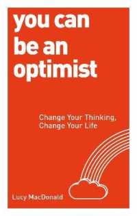 You Can be an Optimist : Change Your Thinking, Change Your Life