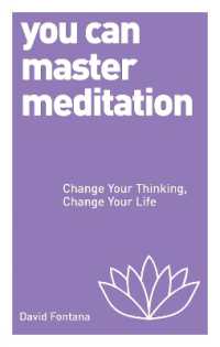 You Can Master Meditation : Change Your Mind, Change Your Life