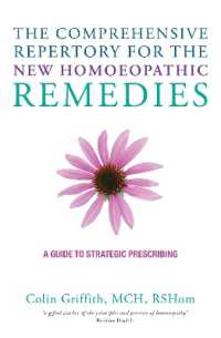 The Comprehensive Repertory for the New Homeopathic Remedies : A Guide to Strategic Prescribing