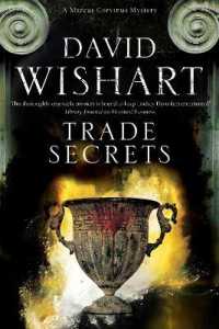 Trade Secrets (Marcus Corvinus Mysteries) （1ST）