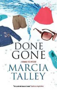 Done Gone (A Hannah Ives Mystery) （Large Print）