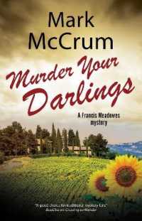 Murder Your Darlings (A Francis Meadowes Mystery)