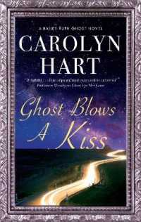 Ghost Blows a Kiss (A Bailey Ruth Ghost Novel)