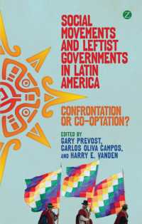 ラテンアメリカの社会運動と左派政権<br>Social Movements and Leftist Governments in Latin America : Confrontation or Co-optation?