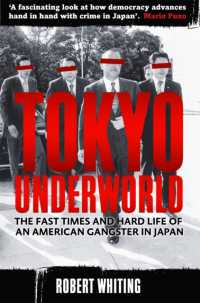 Tokyo Underworld : The fast times and hard life of an